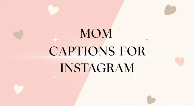 Mom Captions for Instagram