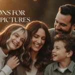 Captions for Family Pictures
