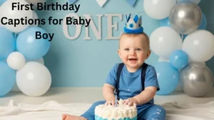 First Birthday Captions for Baby Boy