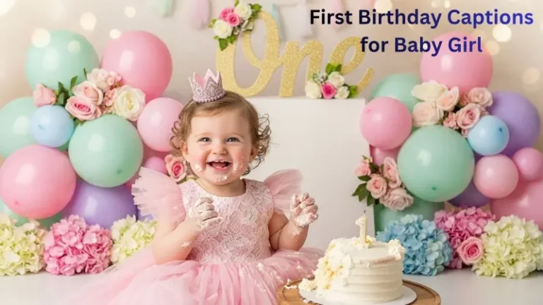First Birthday Captions for Baby Girl